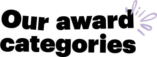 Our award categories